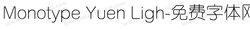 Monotype Yuen Ligh字体转换